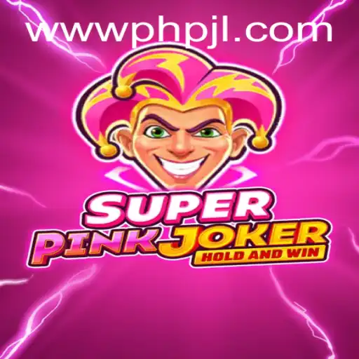 Unraveling the Exciting World of SuperPinkJoker
